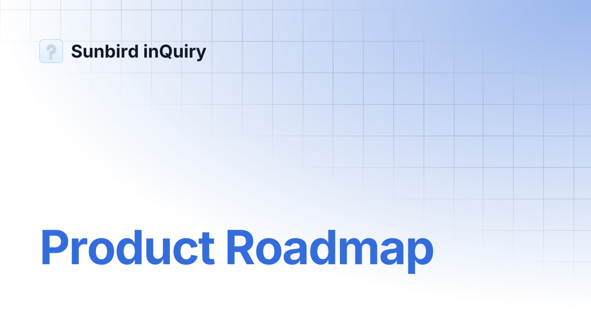 Product Roadmap | Sunbird inQuiry